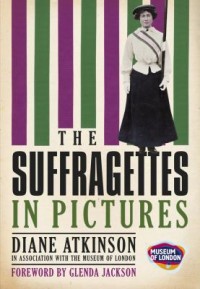 Omslagsbild: The suffragettes in pictures av 