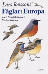 Omslagsbild: Lars Jonssons Fåglar i Europa av 