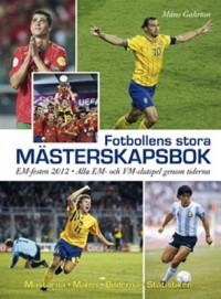 Omslagsbild: Fotbollens stora mästerskapsbok av 