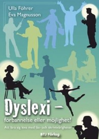 Omslagsbild: Dyslexi: förbannelse eller möjlighet? av 