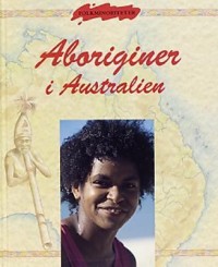 Omslagsbild: Aboriginer i Australien av 