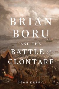 Omslagsbild: Brian Boru and the Battle of Clontarf av 
