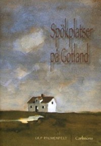 Omslagsbild: Spökplatser på Gotland av 