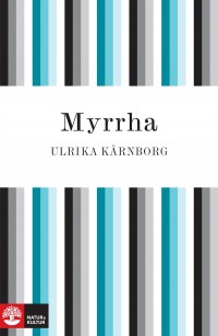 Omslagsbild: Myrrha av 