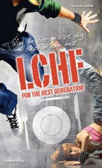 Omslagsbild: LCHF for the next generation av 