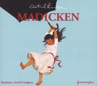 Omslagsbild: Astrid Lindgren läser Madicken av 