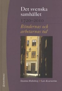 Omslagsbild: Det svenska samhället 1720-2010 av 