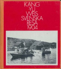 K'ang Yu-weis svenska resa 1904