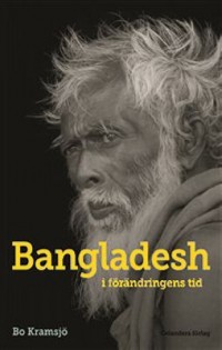 Omslagsbild: Bangladesh i förändringens tid av 