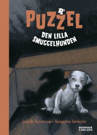 Puzzel, den lilla smuggelhunden, , Isabelle Halvarsson
