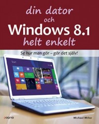 Omslagsbild: Din dator och Windows 8.1 helt enkelt av 
