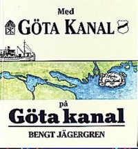 Omslagsbild: Med Göta kanal på Göta kanal av 