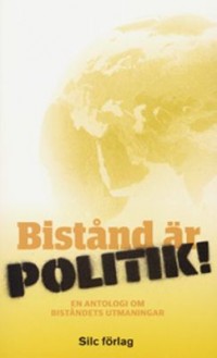Omslagsbild: Bistånd är politik! av 