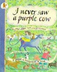 Omslagsbild: I never saw a purple cow and other nonsense rhymes av 