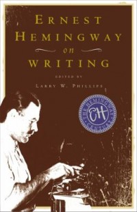 Omslagsbild: Ernest Hemingway on writing av 