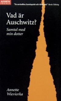 Omslagsbild: Vad är Auschwitz? av 