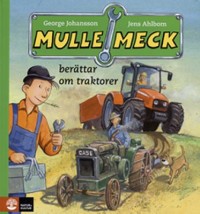 Omslagsbild: Mulle Meck berättar om traktorer av 