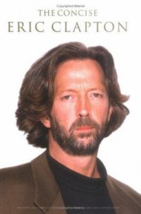 Omslagsbild: The concise Eric Clapton av 
