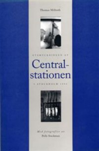 Omslagsbild: Utsmyckningen av Centralstationen i Stockholm 1994 av 