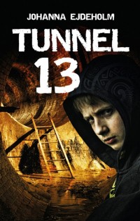 Omslagsbild: Tunnel 13 av 