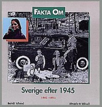 Omslagsbild: Fakta om Sverige efter 1945 av 