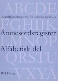 Omslagsbild: Klassifikationssystem för svenska bibliotek av 