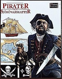 Omslagsbild: Pirater och sjörövarskatter av 