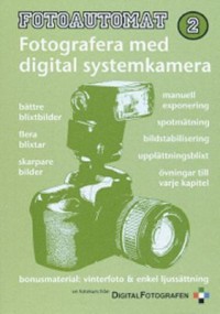 Fotografera med digital systemkamera