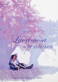 Omslagsbild: Lacrimosa - du underbara av 