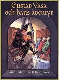 Omslagsbild: Gustav Vasa och hans äventyr av 