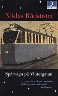 Spårvagn på Vintergatan, , Niklas Rådström