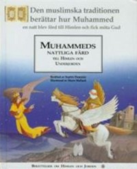 Omslagsbild: Muhammeds nattliga färd till himlen och underjorden av 