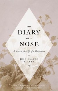 Omslagsbild: The diary of a nose av 