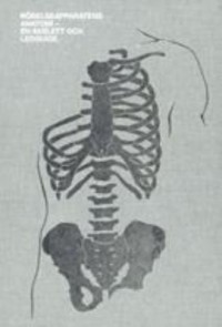 Omslagsbild: Rörelseapparatens anatomi - en skelett- och ledguide av 