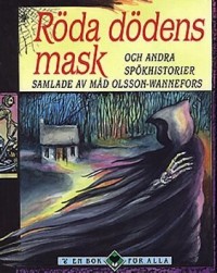Omslagsbild: Röda dödens mask och andra spökhistorier av 