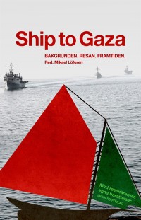 Omslagsbild: Ship to Gaza av 