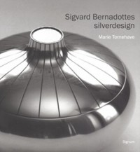 Omslagsbild: Sigvard Bernadottes silverdesign av 