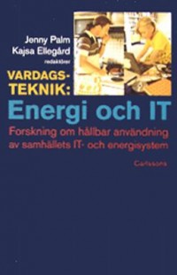Omslagsbild: Vardagsteknik: energi och IT av 