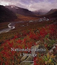 Omslagsbild: Nationalparkerna i Sverige av 