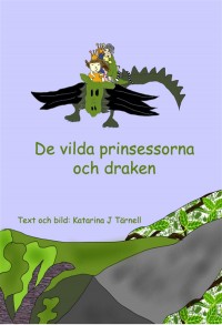 Omslagsbild: De vilda prinsessorna och draken av 