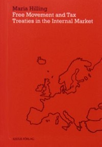 Omslagsbild: Free movement and tax treaties in the internal market av 