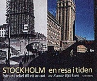 Omslagsbild: Stockholm - en resa i tiden av 