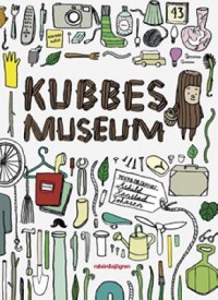 Omslagsbild: Kubbes museum av 