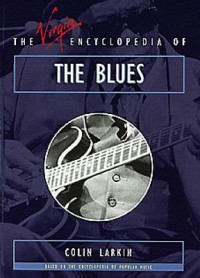 Omslagsbild: The Virgin encyclopedia of the blues av 
