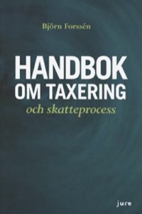 Omslagsbild: Handbok om taxering och skatteprocess av 