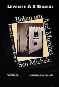 Omslagsbild: Boken om Axel Munthes San Michele av 