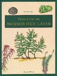 Omslagsbild: Första boken om mossor och lavar av 