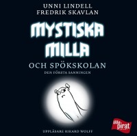 Omslagsbild: Mystiska Milla och spökskolan av 
