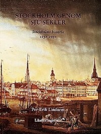 Omslagsbild: Stockholm genom sju sekler av 