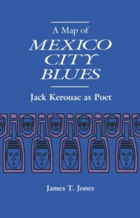 مقبرة فكاهي البديهة المرسل إليه المزعجة يخفف من  jack kerouac mexico city blues